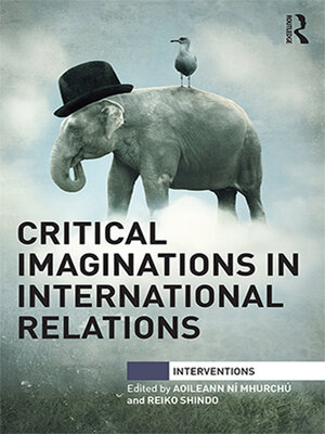 cover image of Critical Imaginations in International Relations